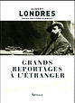 Couverture du livre "Grands reportages à l'étranger"