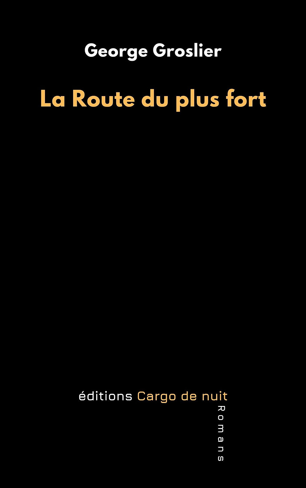 La Route du plus fort