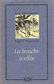 Couverture du livre "La Bouche scellée"