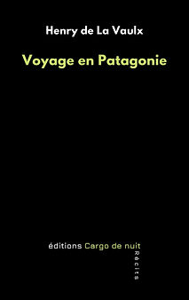 Couverture du livre "Voyage en Patagonie"