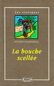 Couverture du livre "La Bouche scellée"