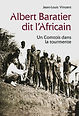 Couverture du livre "Albert Baratier dit l'Africain"