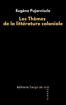 Couverture du livre numérique "Les Thèmes de la littérature coloniale"