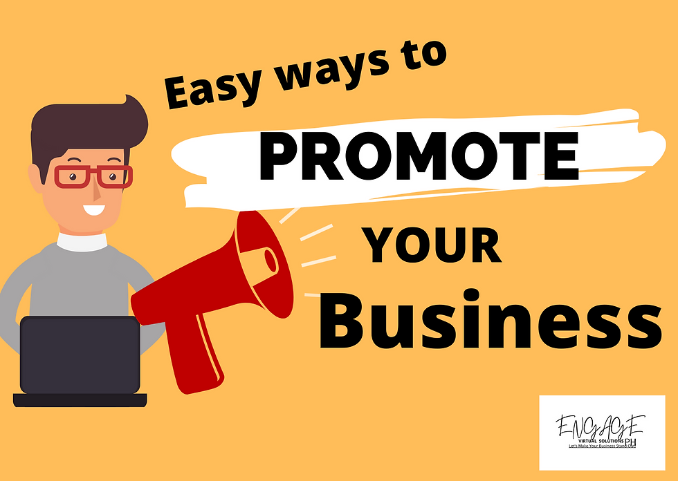 EASY WAYS TO PROMOTE YOUR BUSINESS