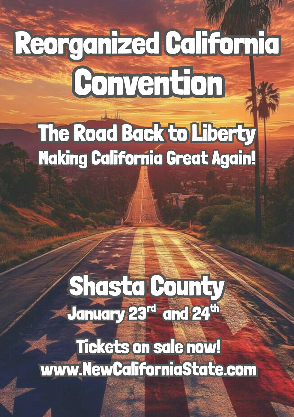 The Road Back to Liberty, Making California Great Again
