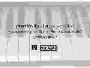 practice-itis