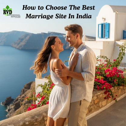 How to Choose the Best Marriage Site In India: A Clear Guide