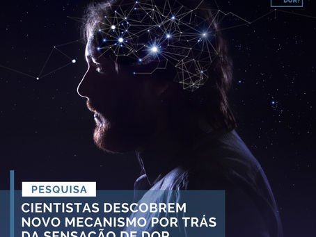 Pesquisa: Cientistas descobrem novo mecanismo por trás da sensação de dor