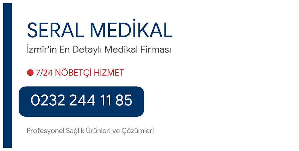 Seral Medikal İzmir Nöbetçi Medikal Hizmeti