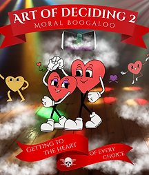 Art of Deciding 2 Moral Boogaloo.png