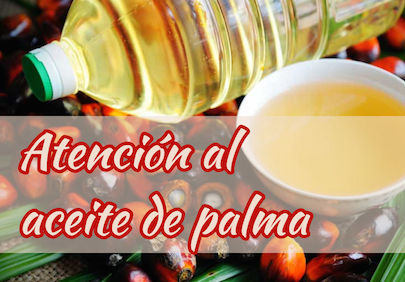 Aceite de palma: ¿por qué evitarlo?