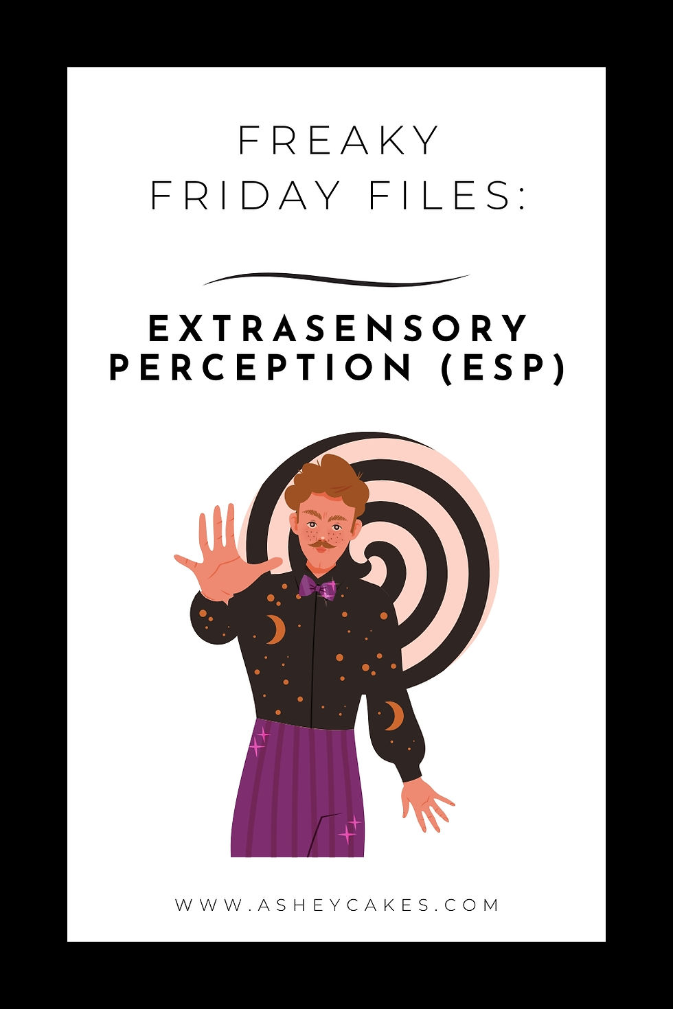 Poster reading Freaky Friday Files: Extrasensory Perception (ESP) with a stylish person before a spiral, hand raised.