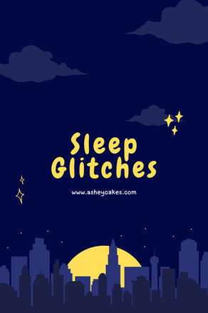 Night sky poster with clouds and a city skyline; yellow moon, stars, and text Sleep Glitches with asheycakes.com.