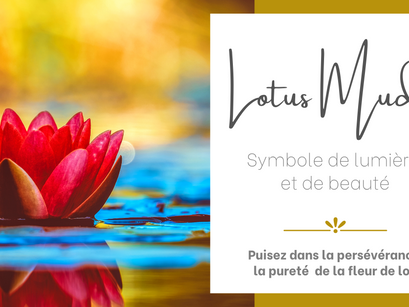 LOTUS MUDRA: PURETÉ ET LUMIÈRE