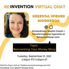 THE REINVENTION VIRTUAL CHAT with Rebecca Wiener McGregor 