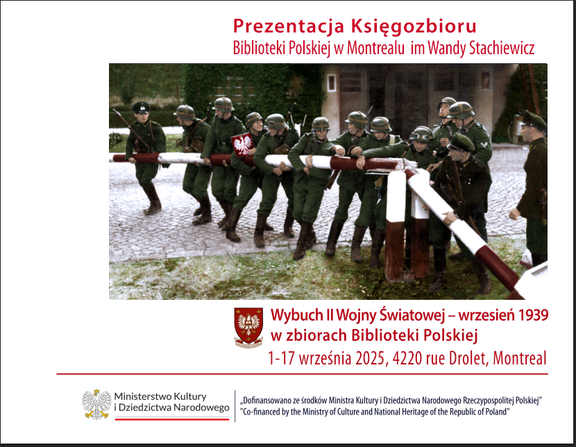 Prezentacja księgozbioru Biblioteki Polskiej w Montrealu: Wybuch II Wojny Światowej - Wrzesień 1939.