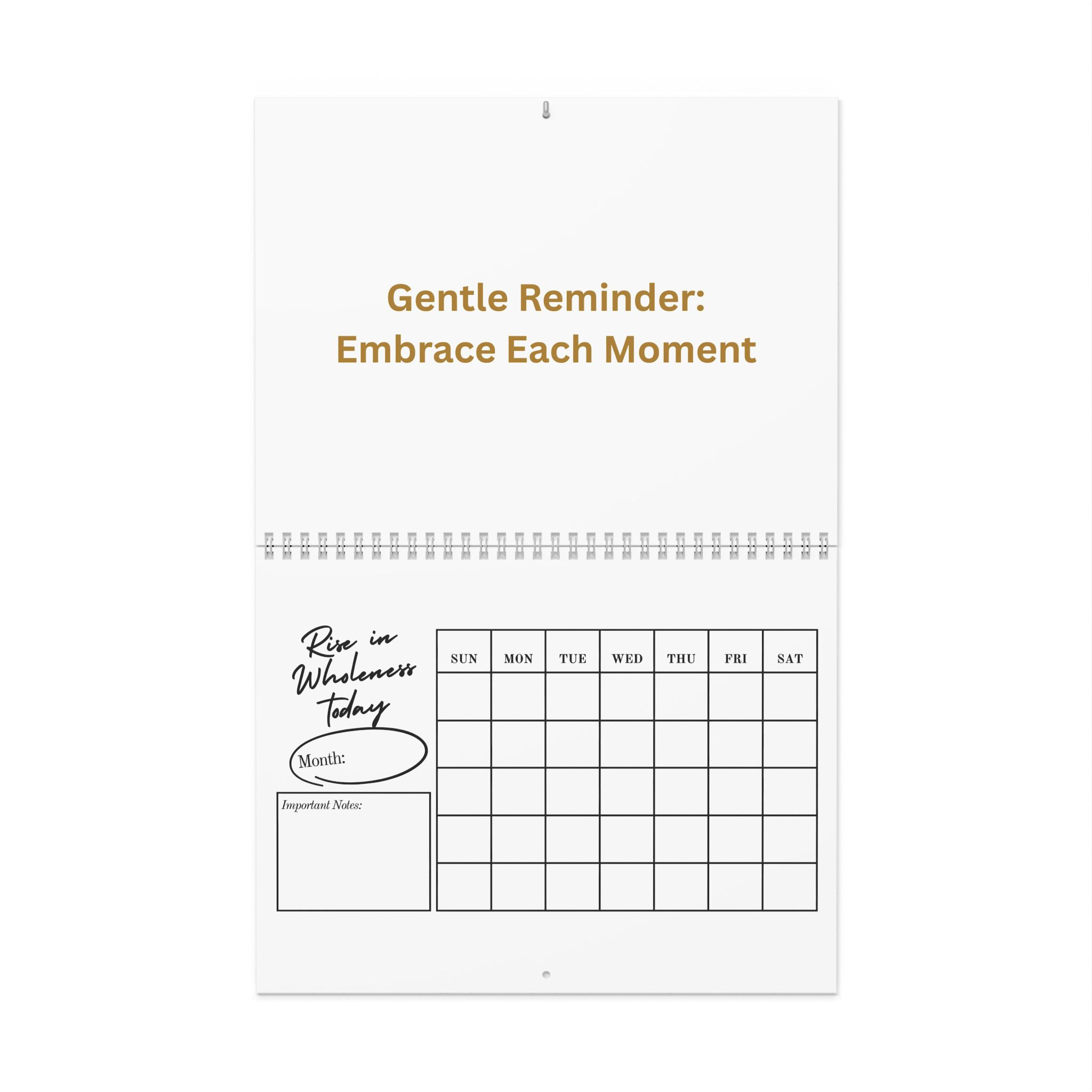 Inspirational Wall Calendar — "Gentle Reminder: Embrace Each Moment"