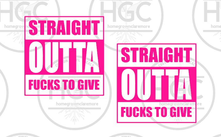 Thumbnail: 2 Pack -  Straight Outta Fucks To Give