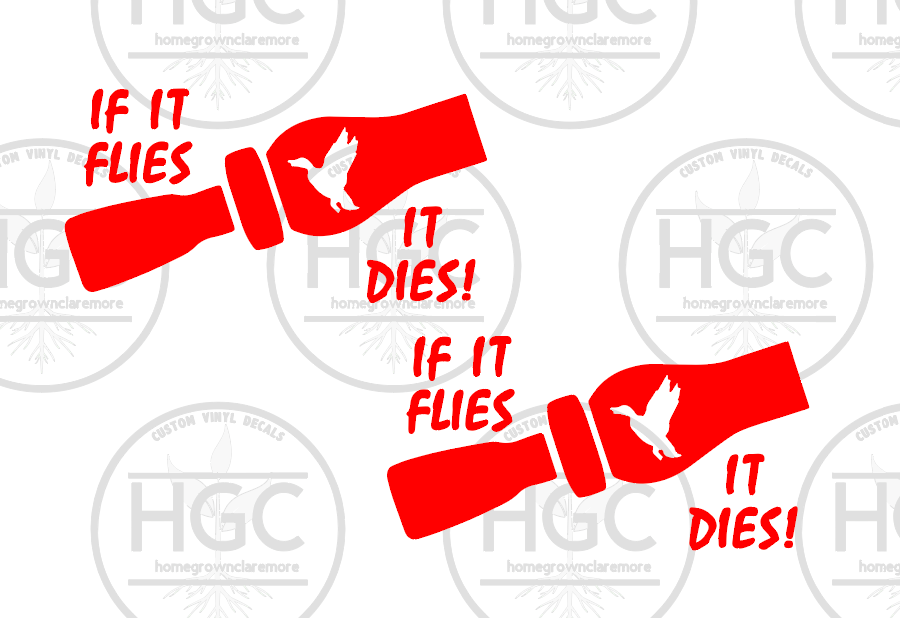 Thumbnail: 2 Pack -  If It Flies, It Dies!  Duck Hunting