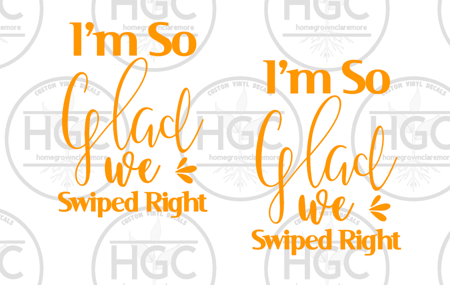 Thumbnail: 2 Pack - I'm So Glad We Swiped Right