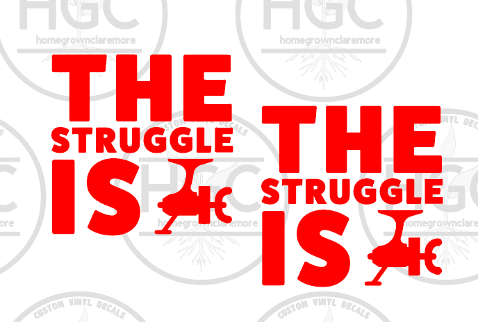 Thumbnail: 2 Pack -  The Struggle is Reel - Live to Fish