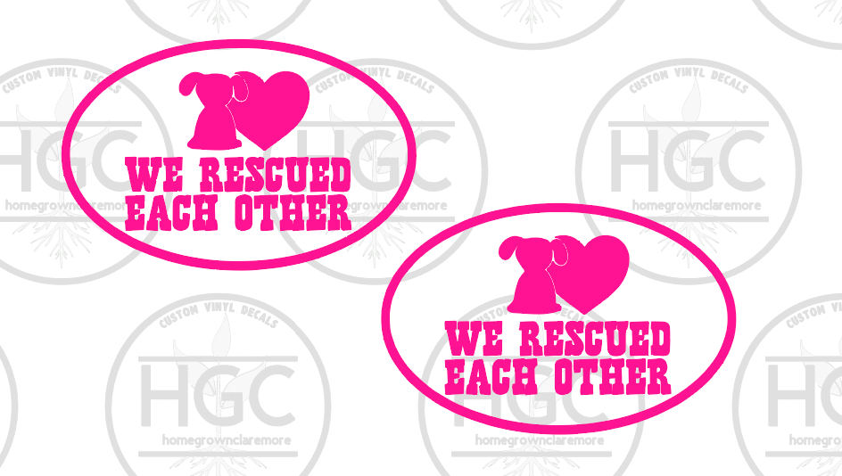 Thumbnail: 2 Pack - We Rescued Each Other - Adopt a Pet