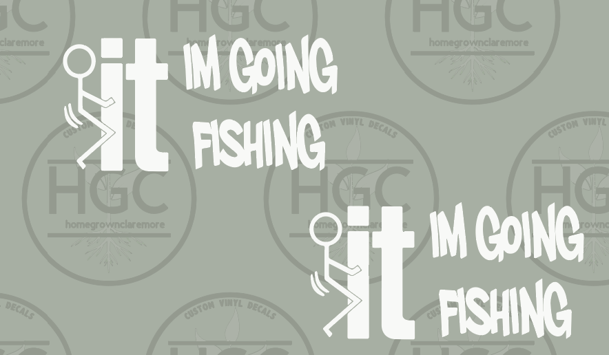 Thumbnail: 2 Pack -  Screw It - I'm Going Fishing