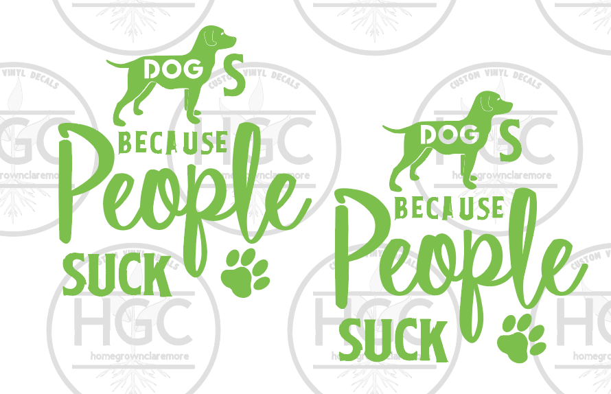 Thumbnail: 2 Pack - Dogs Because People Suck