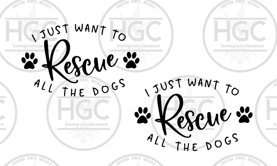 Thumbnail: 2 Pack -  I Just Want to Rescue All the Dogs