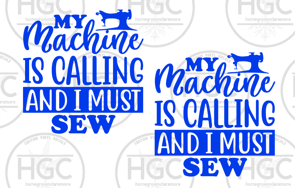 Thumbnail: 2 Pack -  My Machine is Calling and I Must Sew