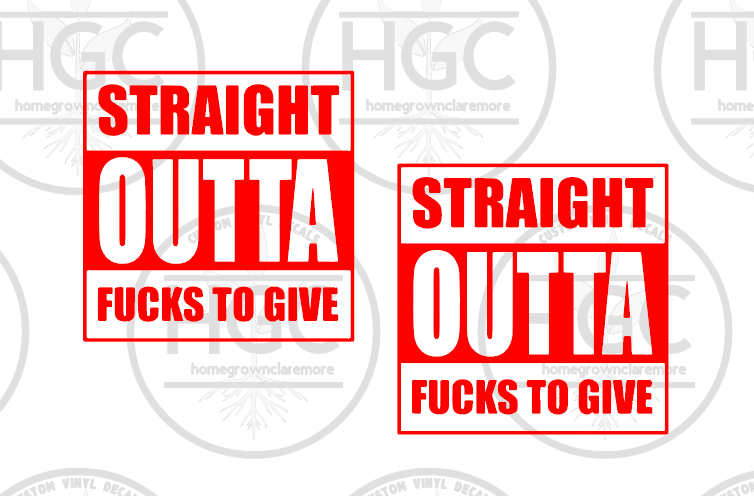 Thumbnail: 2 Pack -  Straight Outta Fucks To Give