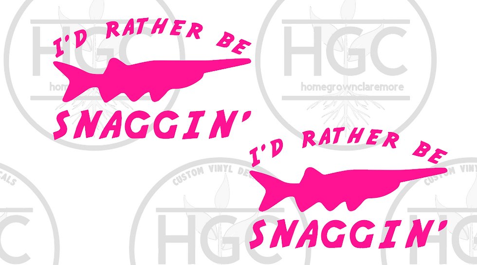 Thumbnail: 2 Pack - I'd Rather Be Snaggin