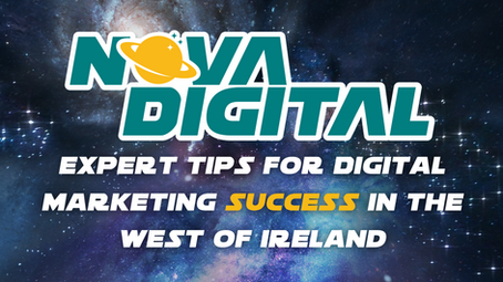 Expert Tips for Digital Marketing Success in the West of Ireland