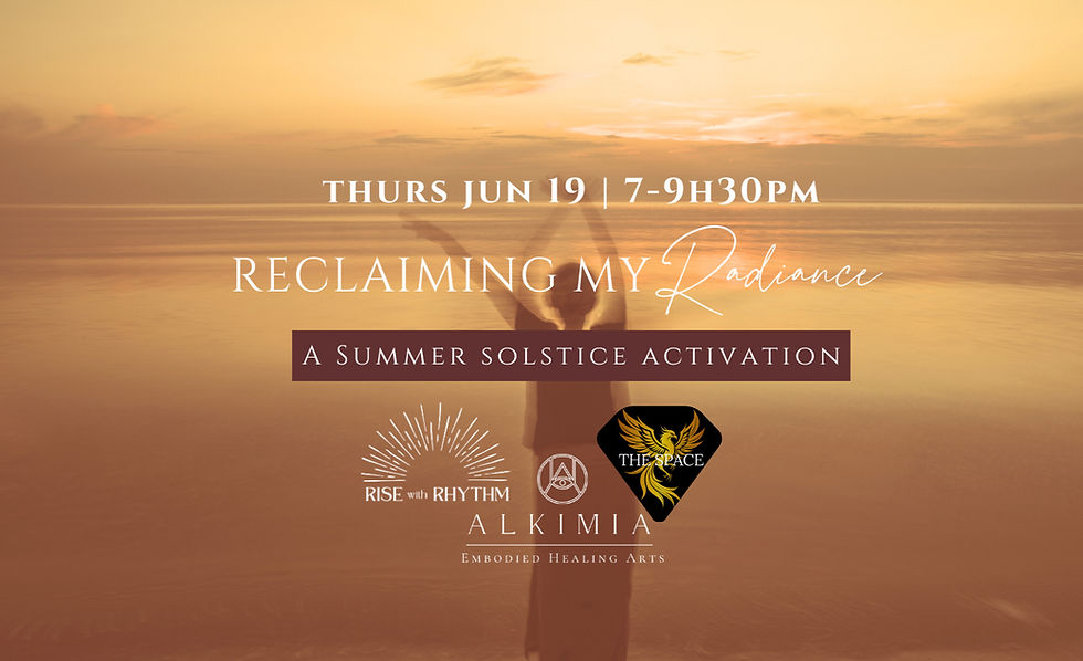 Reclaiming my Radiance - A Summer Solstice Activation