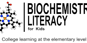 Biochemistry Literacy for Kids
