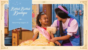 Bibbidi Bobbidi Boutique Returns August 25!