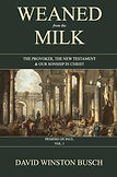 Weaned FRom the Milk.jpg