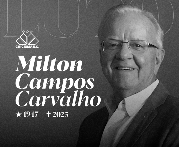 Criciúma lamenta a morte do ex-presidente Milton Carvalho | Imagem: Divulgação