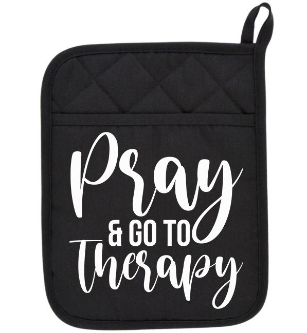Pray & Go To Therapy Black and White Potholder Set, 6.75x8.5-in.