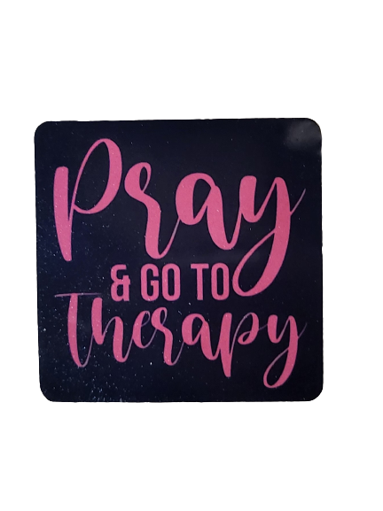 Pray & Go To Therapy Pink And Black Aluminum Square Magnet