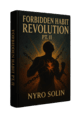 Forbidden Habit Revolution Part II