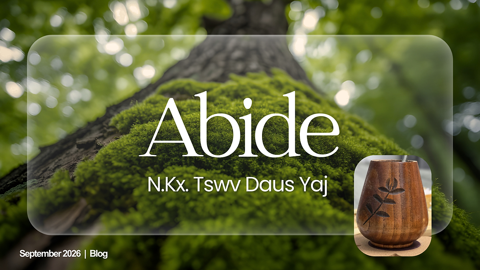 "Abide in Him. Remain in Him. Trust Him. The Vine is the source. We are the branches. And apart from Him, we can do nothing."