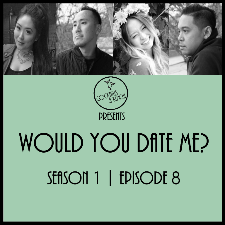 S1E8 - Would You Date Me?