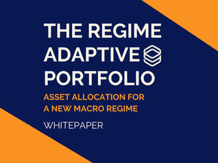 The Regime-Adaptive Portfolio: Asset Allocation for a New Macro Era