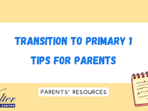 Navigating the Transition to Primary 1: Essential Tips for Parents