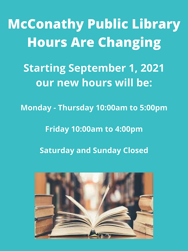 McConathy Public Library hours are changing September 1, 2021..png
