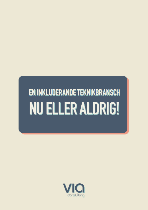 Framsida av rapporten En inkluderande teknikbransch nu eller aldrig