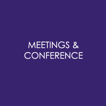 MEETINGS & CONFERENCE