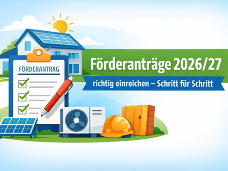 Förderanträge 2026/27 in Österreich – Schritt-für-Schritt Anleitung für PV, Wärmepumpe und Sanierung
