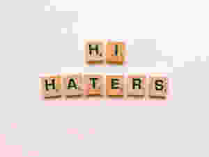 hi haters text in scrabble tiles